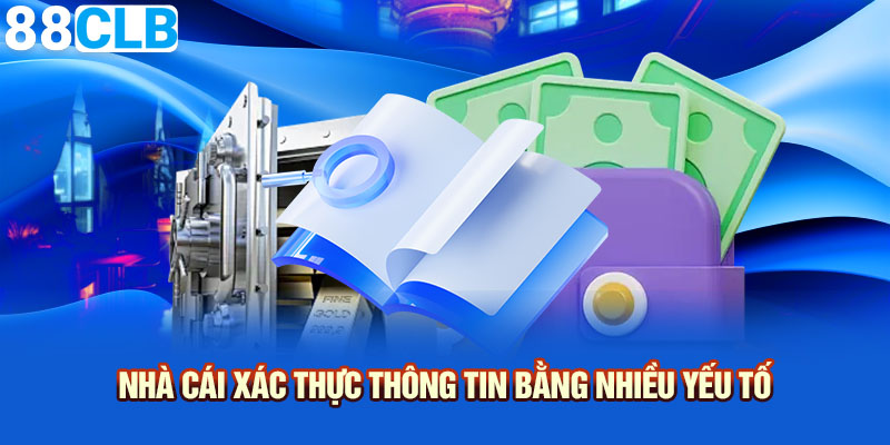 Nhà cái xác thực thông tin bằng nhiều yếu tố